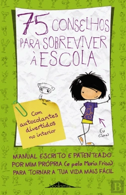 Bertrand.pt - 75 Conselhos para Sobreviver à Escola