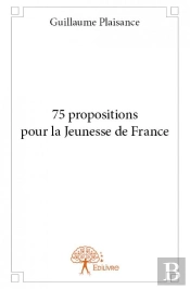 75 Propositions Pour La Jeunesse De France
