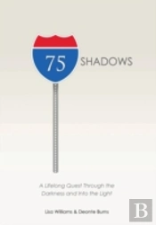 75 Shadows: A Lifelong Quest Through The