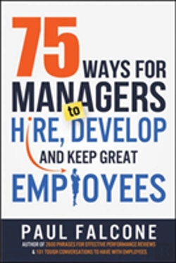 Bertrand.pt - 75 Ways For Managers To Hire, Develop, And Keep Great Employees