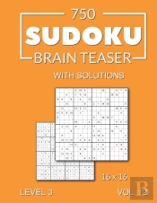 750 Sudoku Brain Teaser 16x16 With Solutions