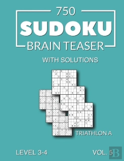 Bertrand.pt - 750 Sudoku Brain Teaser Triathlon A With Solutions