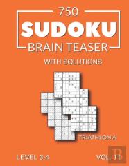 750 Sudoku Brain Teaser Triathlon A With Solutions