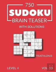 750 Sudoku Brain Teaser Triathlon B With Solutions
