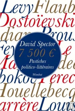 Bertrand.pt - 7500 Euros : Pastiches Politico-Littéraires