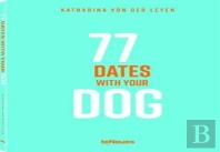 77 Dates With Your Dog