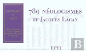 789 Neologismes De Jacques Lacan