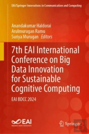 7th Eai International Conference On Big Data Innovation For Sustainable Cognitive Computing