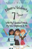 7th Grade With My Fabulous Friends, My New Neighbors, & Me