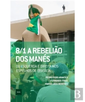 8/1: A RebeliãO Dos ManéS