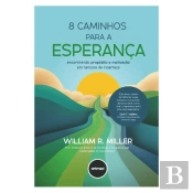 8 Caminhos para a Esperança