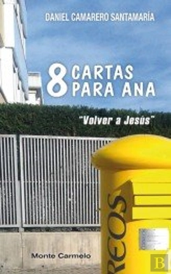 Bertrand.pt - 8 Cartas Para Ana