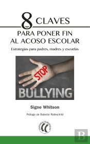 8 Claves Para Poner Fin Al Acoso Escolar