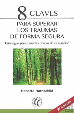 Bertrand.pt - 8 Claves Para Superar Los Traumas De Forma Segura