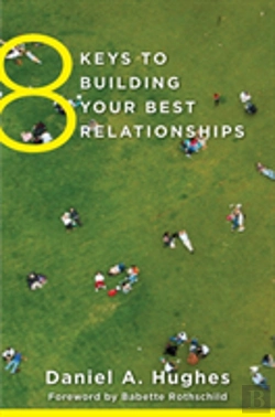 Bertrand.pt - 8 Keys To Building Your Best Relationships