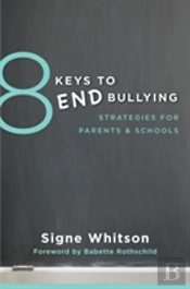 8 Keys To End Bullying