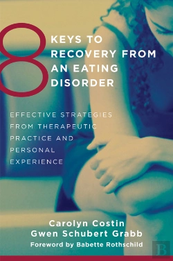 Bertrand.pt - 8 Keys To Recovery From An Eating Disorder