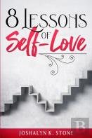 8 Lessons Of Self-Love