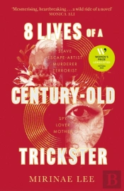 8 Lives Of A Century-Old Trickster