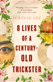 8 Lives Of A Century-Old Trickster