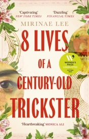 8 Lives Of A Century-Old Trickster