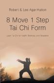 8 Move 1 Step Tai Chi Form