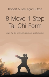 8 Move 1 Step Tai Chi Form