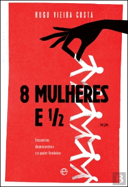Bertrand.pt - 8 Mulheres e 1/2