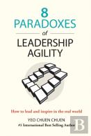 8 Paradoxes Of Leadership Agility