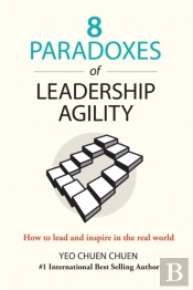 8 Paradoxes Of Leadership Agility