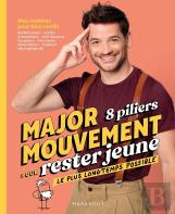 8 Piliers Pour Rester Jeune Le Plus Longtemps Possible : Mes Routines Pour Bien Vieillir