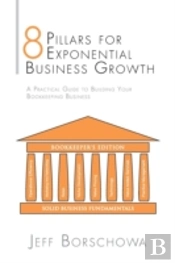 8 Pillars For Exponential Business Growt