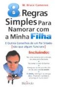8 Regras Simples Para Namorar com a Minha Filha