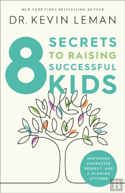 Bertrand.pt - 8 Secrets To Raising Successful Kids
