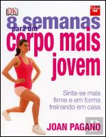 8 Semanas para Um Corpo Mais Jovem
