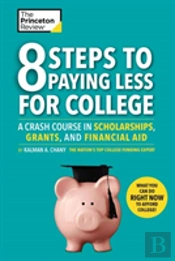 8 Steps To Paying Less For College