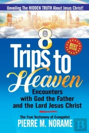 8 Trips To Heaven