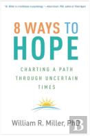 8 Ways To Hope