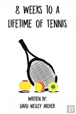Bertrand.pt - 8 Weeks To A Lifetime Of Tennis