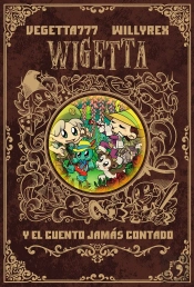 8. Wigetta Y El Cuento Jamás Contado