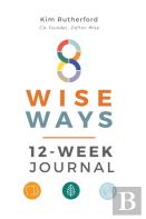 8 Wise Ways 12-Week Journal