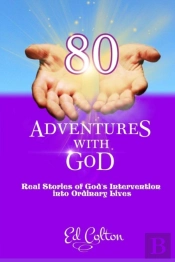 80 Adventures With God