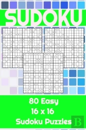 80 Easy 16x16 Sudoku Puzzles