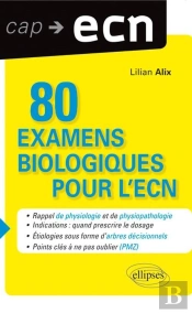80 Examens Biologiques Pour L'Ecn