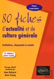 80 Fiches D'Actualité. 4e Édition Mise À Jour