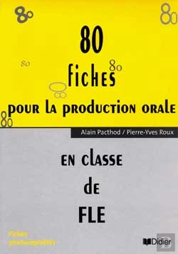 Bertrand.pt - 80 Fiches Pour La Production Orale En Classe De Fle; 8