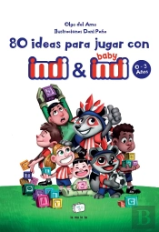80 Ideas Para Jugar Con Indi Y Baby Indi