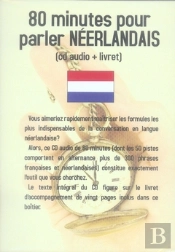 80 Minutes Pour Parler Néerlandais