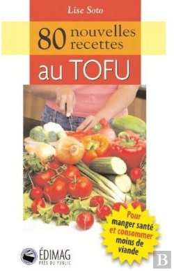 Bertrand.pt - 80 Nouvelles Recettes Au Tofu
