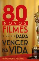 80 Novos Filmes para Vencer na Vida